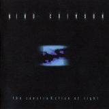 King Crimson - The ConstruKction Of Light