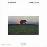 Pat Metheny - Bright Size Life