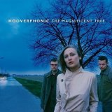 Hooverphonic - The Magnificent Tree