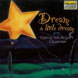 Gerry Mulligan - Dream a Little Dream