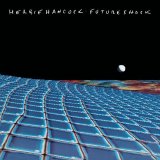 Herbie Hancock - Future Shock