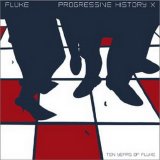 Fluke - Progressive History