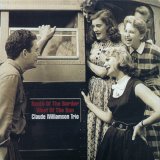 Claude Williamson - South of the Border, West of the Sun