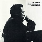 Charles Mingus - Complete Candid Recordings