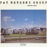 Pat Metheny - American Garage