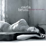 Carla Bruni - Quelquun Ma Dit