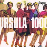 Ursula 1000 - Now Sound of Ursula 1000