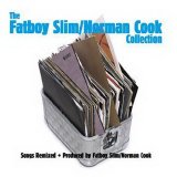 Fatboy Slim - Fatboy Slim/Norman Cook Collection