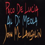 John McLaughlin, Al Di Meola, Paco De Lucia - The Guitar Trio