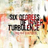 Dream Theater - Six Degree Of Inner Turbulence