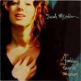 Sarah McLachlan - Fumbling Towards Ecstasy