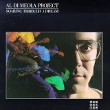 Al Di Meola - Soaring Through A Dream