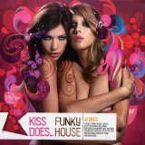 Kiss Does Funky House - Kiss Does Funky House