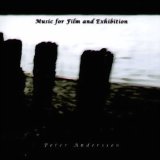 Peter Andersson - Music For Film And Exhibition