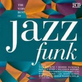 The Very Best of Jazz Funk - The Very Best of Jazz Funk