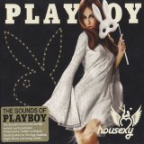 Housexy - Sounds of Playboy - Housexy - Sounds of Playboy