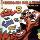 Bootsy Collins - Glory B Da Funk's on Me - Anthology