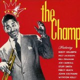 Dizzy Gillespie - The Champ