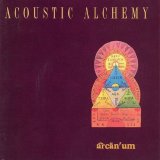 Acoustic Alchemy - Arcanum