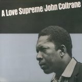 John Coltrane - A Love Supreme
