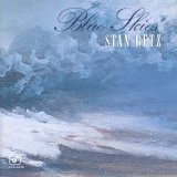Stan Getz - Blue Skies