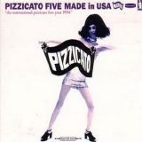 Pizzicato Five - Made In USA