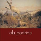 Ola Podrida - Ola Podrida