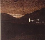 Jasper TX - A Darkness