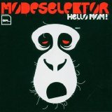 Modeselektor - Hello Mom!