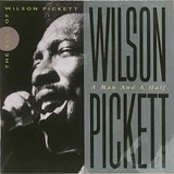 Wilson Pickett - A Man And A Half