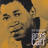 James Carr - The Essential James Carr