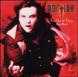 Meat Loaf - Two Out Of Three Ain't Bad
