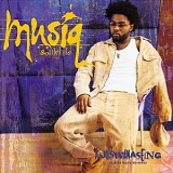 Musiq Soulchild - Aijuswanaseing (I just Want to Sing)