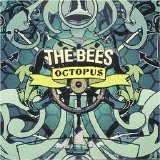 The Bees - Octopus