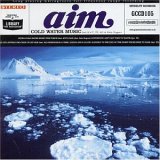 Aim - Cold Water Music
