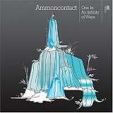 Ammoncontact - One in an Infinity of Ways