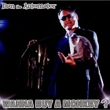 Dan the Automator - Wanna Buy A Monkey?