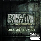 Korn - Greatest Hits, Vol. 1