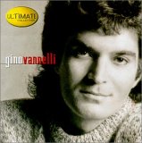 Vannelli, Gino - The Ultimate Collection