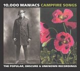 10,000 Maniacs - Campfire Songs: The Popular, Obscure & Unknown Recordings (Disc 2 - The Obscure & Unknown Recordings)