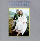 Carpenters, The - Close To You