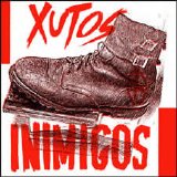 Xutos & Pontapés - Inimigos