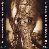 Desert Sessions - Desert Sessions 9 & 10 - I See You Hearing Me & I Heart Disco