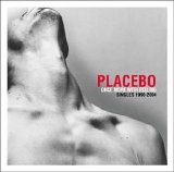 Placebo - Once More With Feeling Singles 1996 - 2004