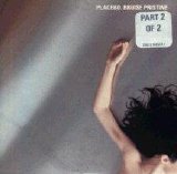 Placebo - Bruise Pristine (part 2)