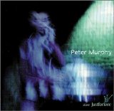 Peter Murphy - aLive Just For Love