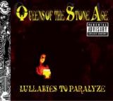 Queens Of The Stone Age - Lullabies To Paralyze