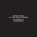 Nick Cave & The Bad Seeds - B-Sides & Rarities