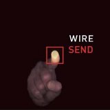 Wire - Send