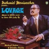 Nathaniel Merriweather (Dan The Automator) - Lovage - Music to Make Love to Your Old Lady By